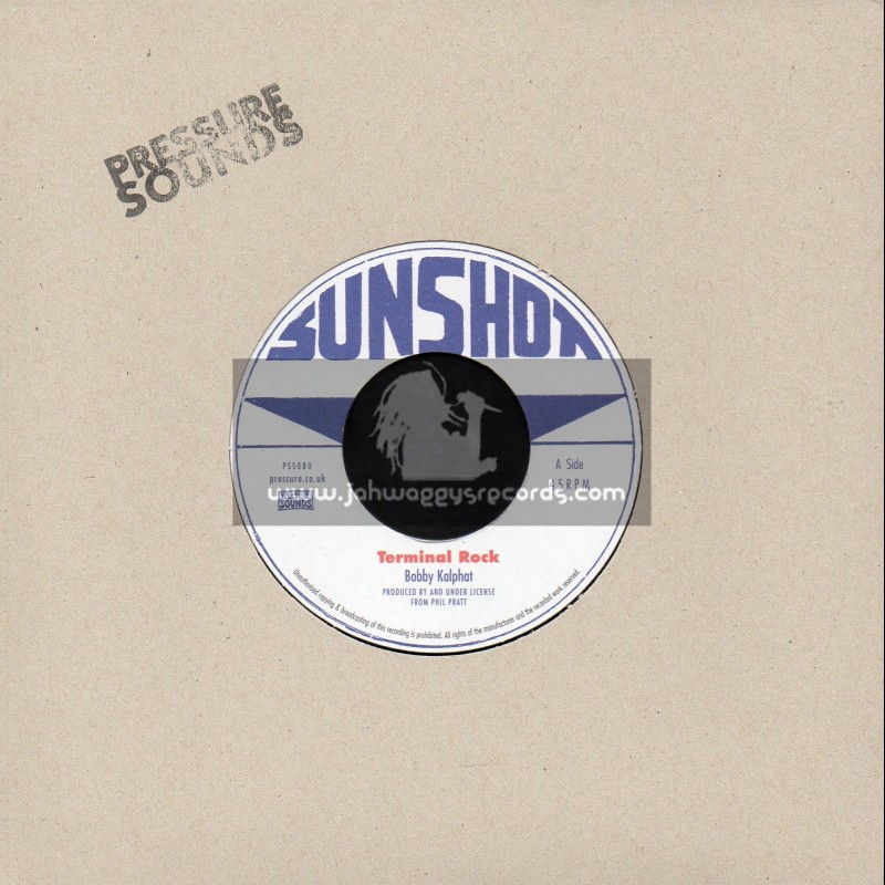 Sunshot-7"-Terminal Rock / Bobby Kalphat + What About The Half Version / The Sunshot All Stars