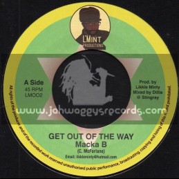 L'Mint Productions-7"-Out Of The Way / Macka B + I Ah Forward / Sin I Tafari