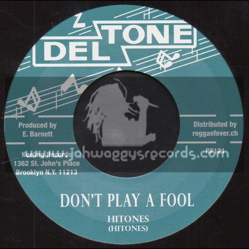 Deltone-7"-Dont Play A Fool / Hitones + Got To Be At The Party / M. Boothe