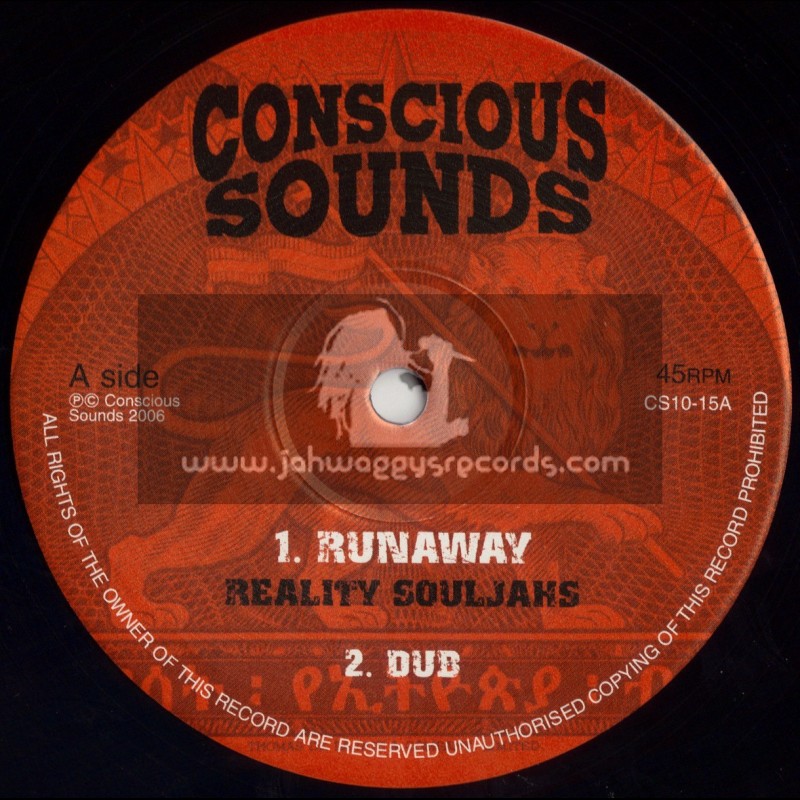 Concious Sounds-Runaway-Reality Souljahs/Run Come Come-Singer Blue