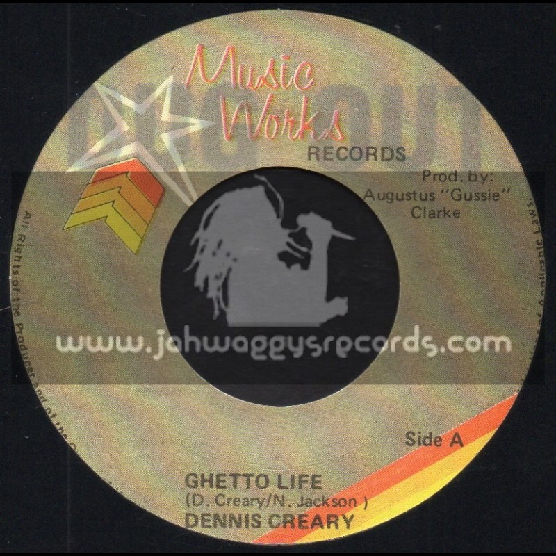 Music Works Records-7"-Ghetto Life / Dennis Creary