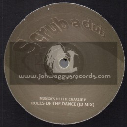 Scrub A Dub-12"-Rules Of The Dance / Mungos Hi Fi Feat. Charlie P - JD Mix