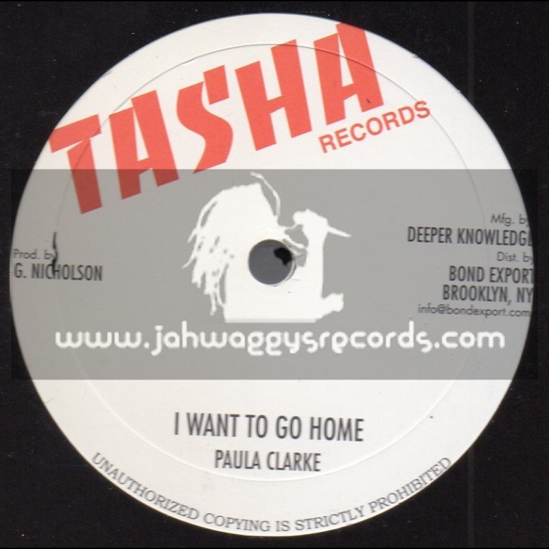 Tasha Records-10"-I Wanna Go Home / Paula Clarke + If I Am Wrong / Singie Singie