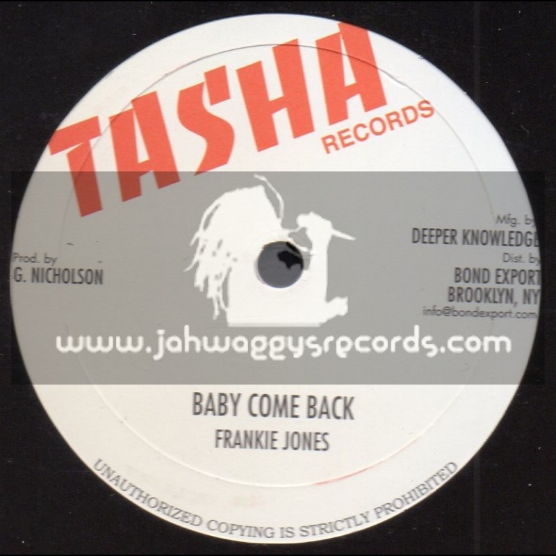 Tasha Records-10"-Baby Come Back / Frankie Jones + Feel Like Dancing / Steve Knight + Jah Is On My Mind / Michael Palmer