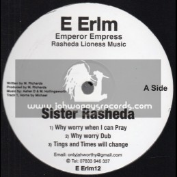 E Erlm-12"-Why Worry When I Can Pray / Sister Rasheda + Dis A Jah Jah Ting / Sister Rasheda & Dj Irie