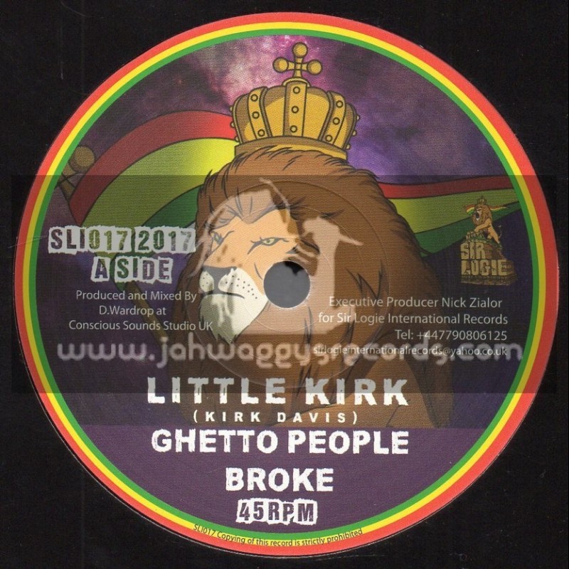 Sir Logie International Records-7"-Ghetto People Broke / Little Kirk + Ghetto Dub / D. Wardrop
