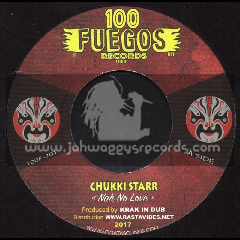 100 Fuegos Records-7"-Nah No Love / Chukki Star + Crystal Ball / Troy Berkley