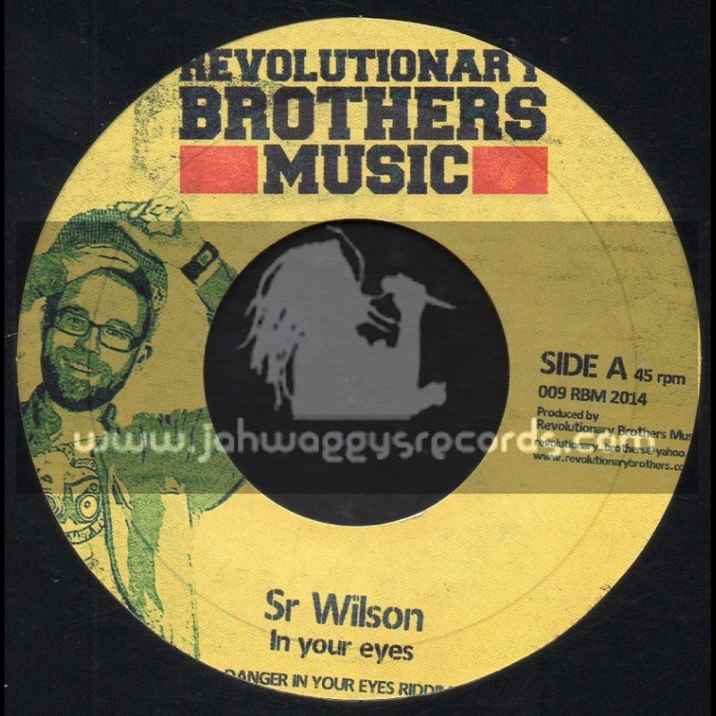 Revolutionary Brothers Music-7"-In Your Eyes / Sr Wilson + Sing From My Heart / Nico Royale