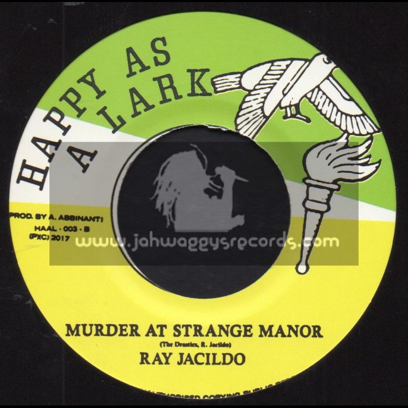 Happy As A Lark-7"-What A Ting / Michigan An Smiley + Murder At Strange Manor / Ray Jacildo