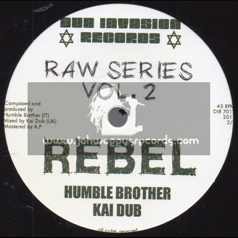 Dub Invasion Records-7"-Rebel / Humble Brother And Kai Dub + Sullen Dub / Humble Brother And Kai Dub