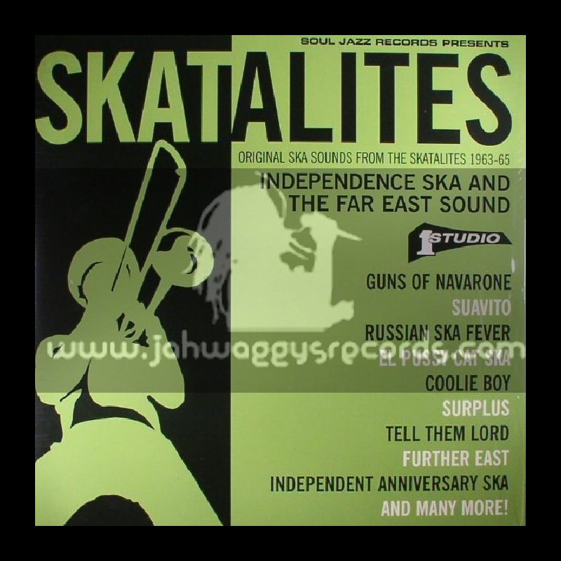 Soul Jazz Records-Double Lp-Original Ska Sounds From The Skatalites 1963-65 - Independence Ska And The Far East Sound