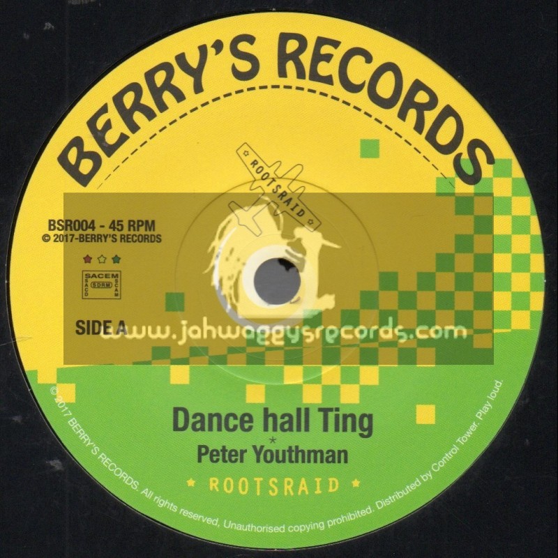 Berrys Records-7"-Dance Hall Ting / Peter Youthman + Riddim The Job / Rootsraid