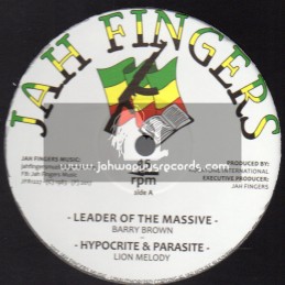 Jah Fingers Records-12"-Leader Of The Massive / Barry Brown + Hypocrite And Parasite / Lion Melody