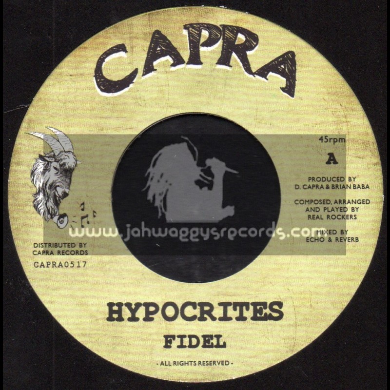Capra-7"-Hypocrites / Fidel + Block Party / Real Rockers